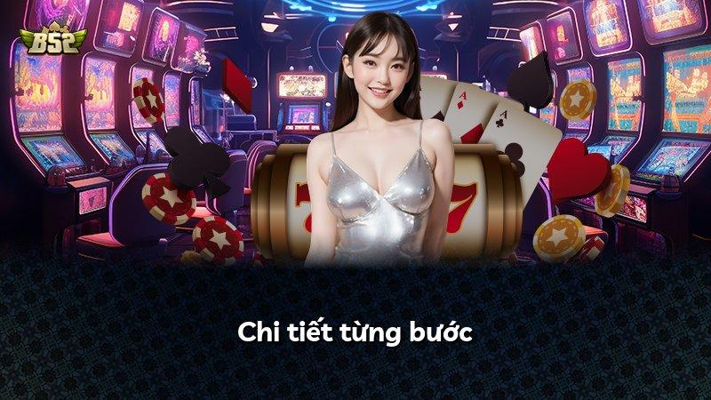 Chi tiết từng bước